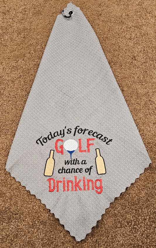 Today's Forecast: Golf With a Chance of Drinking – Embroidered Golf Towel