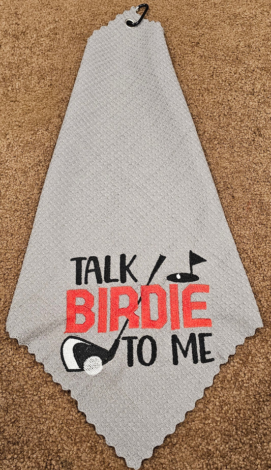 “Talk Birdie to Me” Embroidered Golf Towel